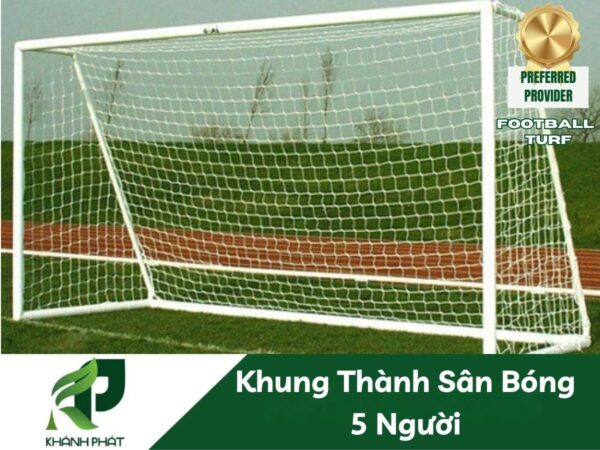 Khung Thành Sân Bóng 5 Người